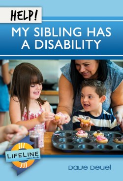 Help! My Sibling Has a Disability  (Lifeline)