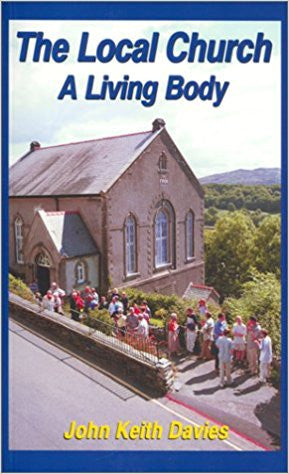 The Local Church - A Living Body