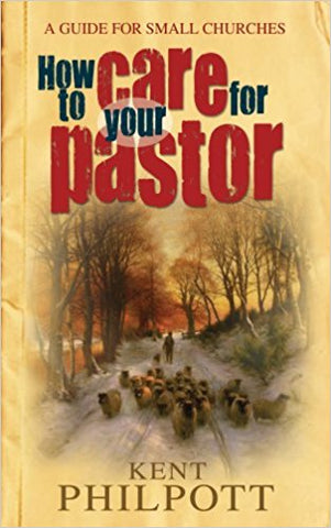 How to Care for Your Pastor