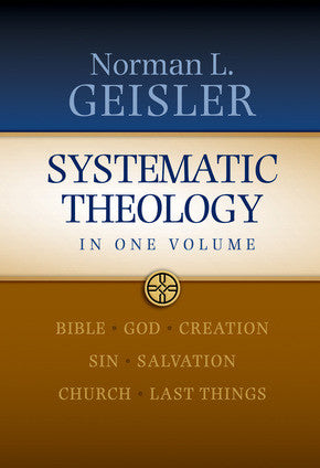 Systematic Theology: In One Volume