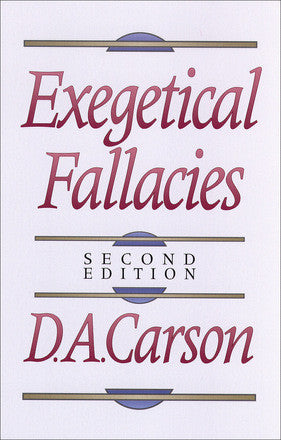 Exegetical Fallacies, 2nd Edition