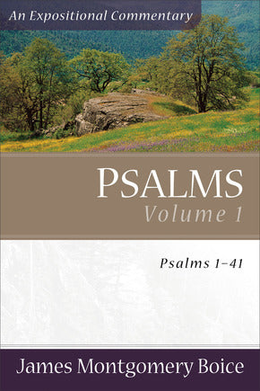  Psalms, Volume 1 Psalms 1–41  by: James Montgomery Boice