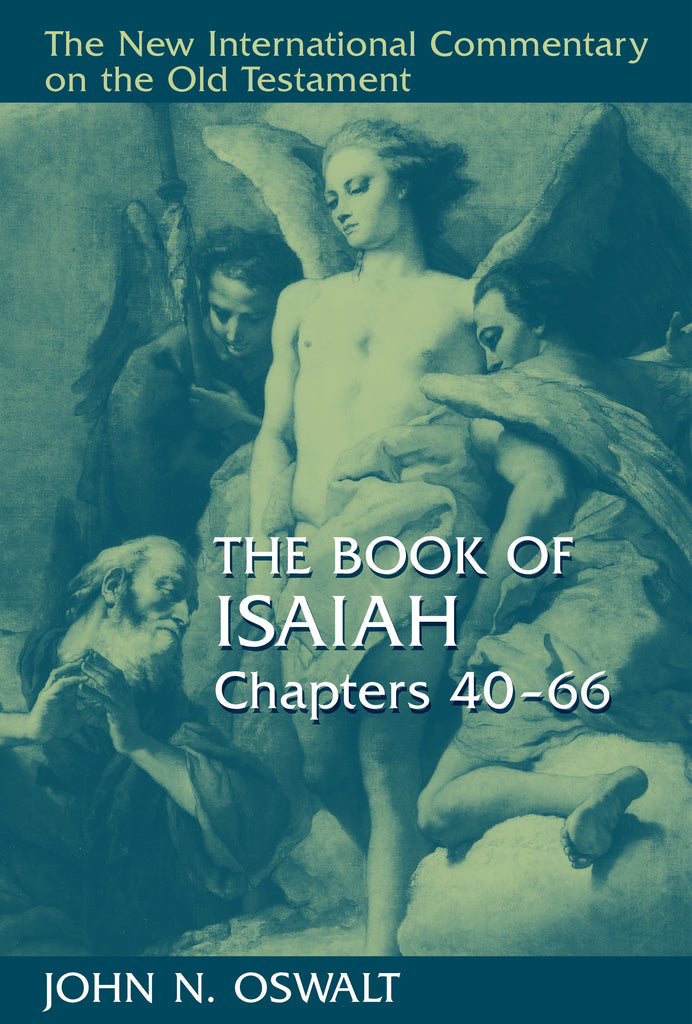 The Book of Isaiah, Chapters 40-66 (NICOT)