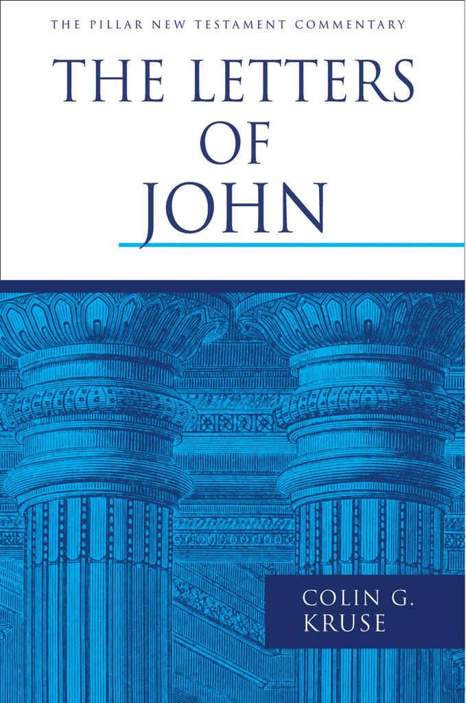 The Letters of John (PNTC)