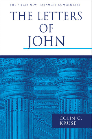 The Letters of John (PNTC)