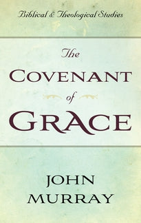 The Covenant of Grace