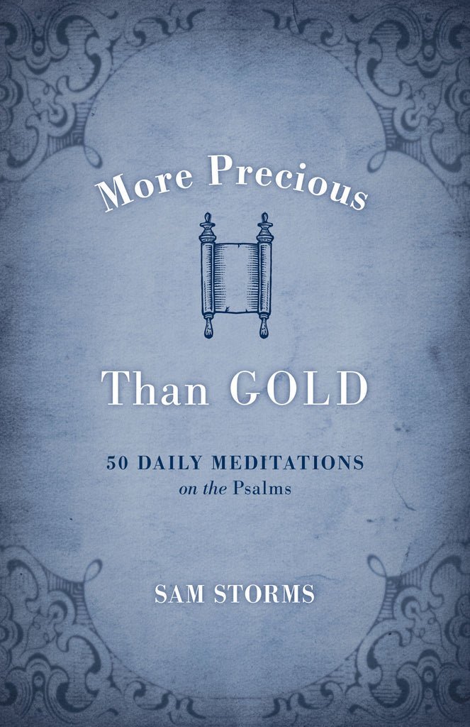 More Precious Than Gold: 50 Daily Meditations on the Psalms