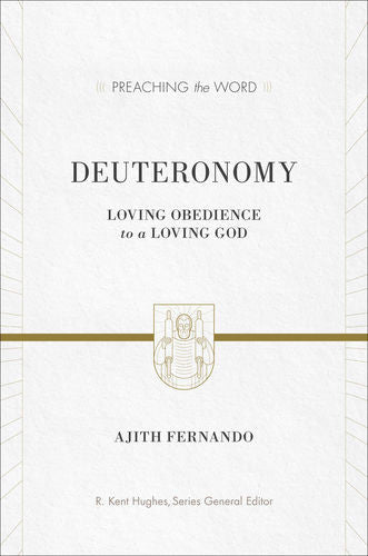 Deuteronomy: Loving Obedience To A Loving God