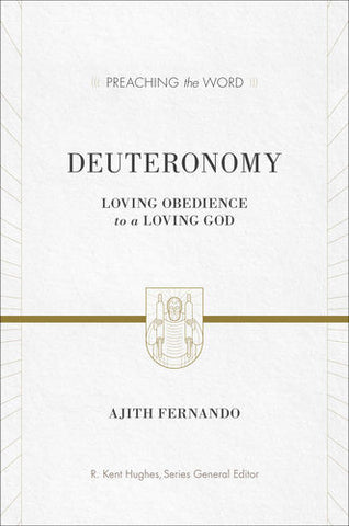 Deuteronomy: Loving Obedience To A Loving God