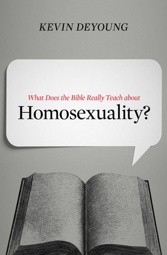 What Does the Bible Really Teach about Homosexuality?