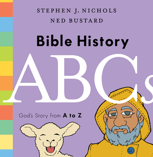 Bible History ABCs: God's Story from A to Z