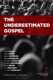 The Underestimated Gospel