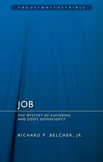 Job:  The Mystery of Suffering and God's Sovereignty