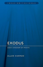 Exodus:  God’s Kingdom of Priests