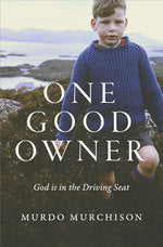 One Good Owner:  God is in the Driving Seat