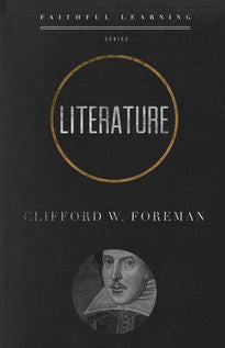 Literature (Faithful Learning Series)