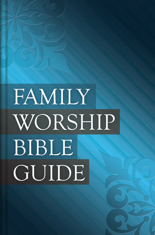 Family Worship Bible Guide - Hardcover