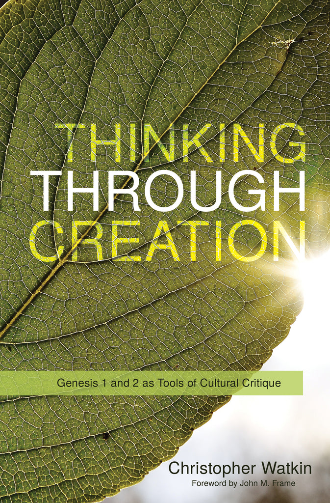 Thinking through Creation Genesis: 1 and 2 as Tools of Cultural Critique