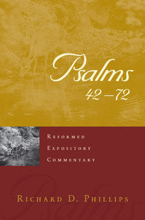 Psalms 42–72  (Reformed Expository Commentary)