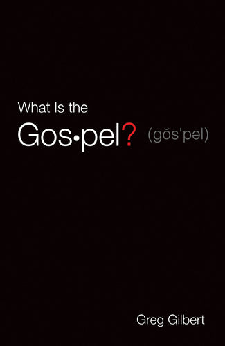 What Is the Gospel? (25 pack tracts)