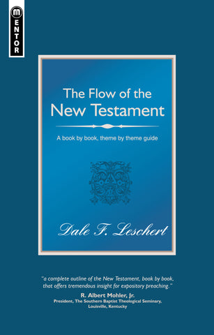 The Flow of the New Testament: A Book by Book Guide to the New Testament