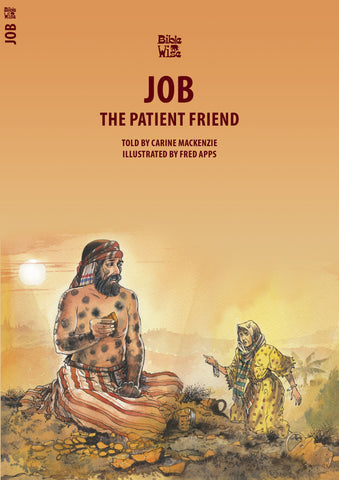 Job: The Patient Friend (Bible Wise)