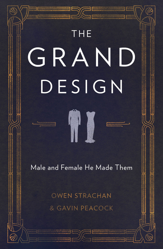 The Grand Design: Male and Female He Made Them