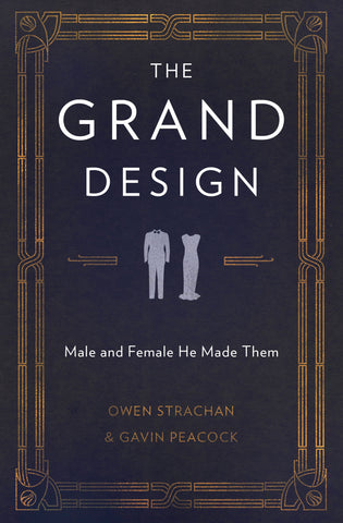 The Grand Design: Male and Female He Made Them