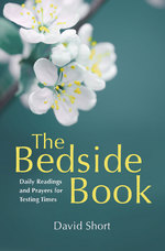 The Bedside Book: Daily Readings and Prayers for Testing Times