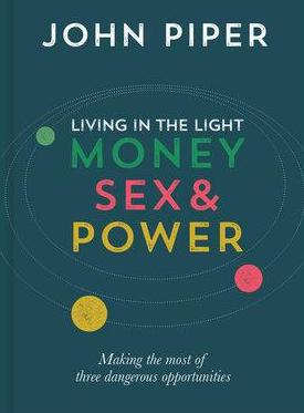 Living in the Light: Money, Sex and Power