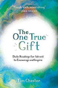 The One True Gift: Daily readings for advent to encourage and inspire