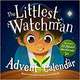 The Littlest Watchman - Advent Calendar (Includes 25 family devotionals)