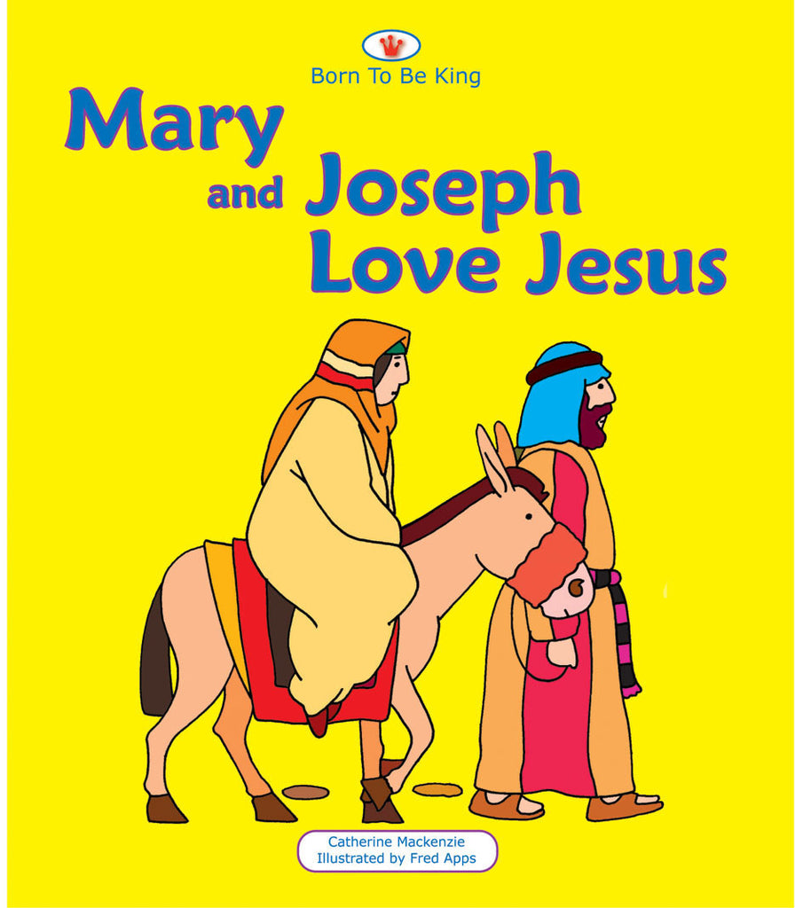 Mary And Joseph Love Jesus