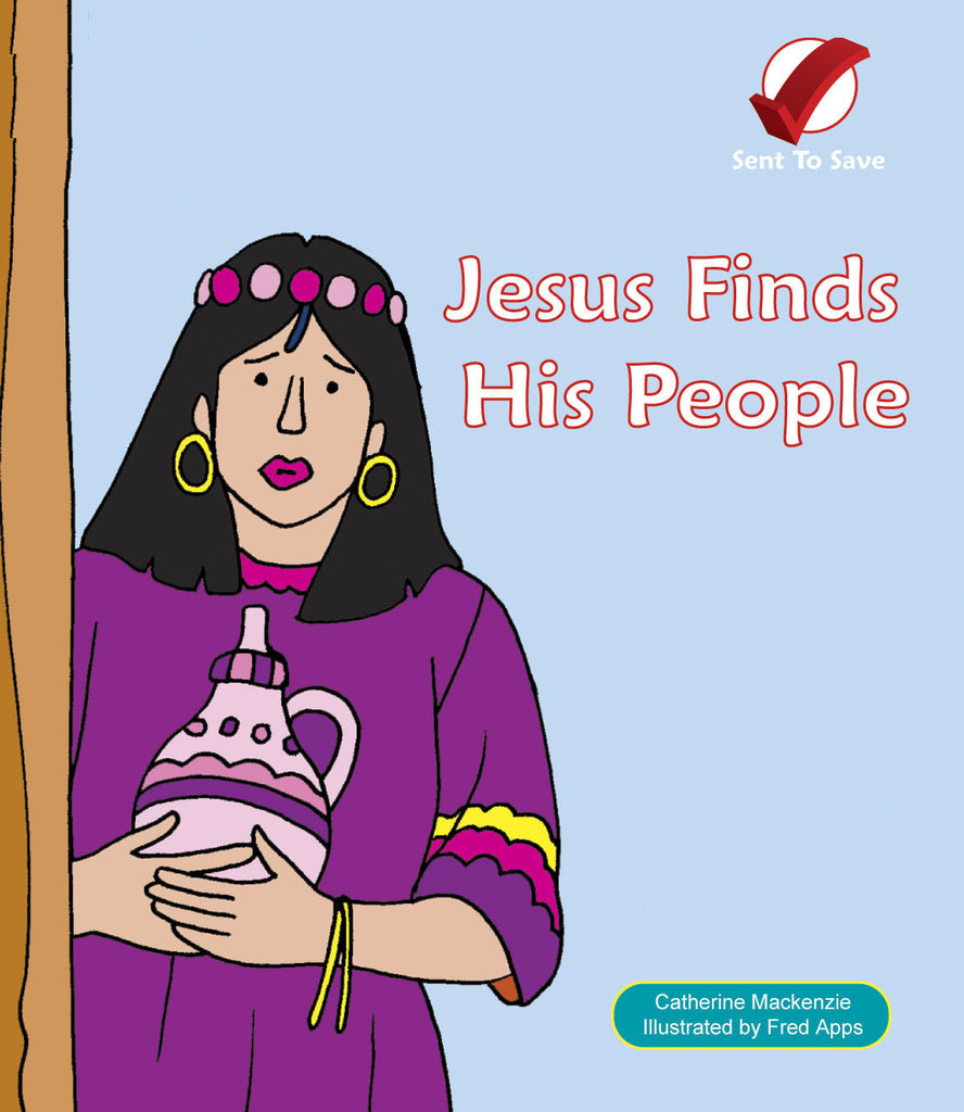 Jesus Finds His People (Sent to Save)