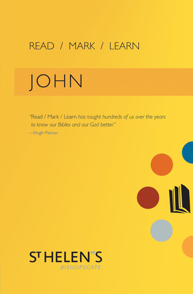 Read Mark Learn: John - A Small Group Bible Study