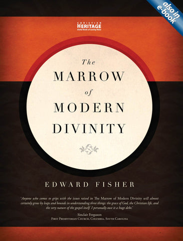 The Marrow of Modern Divinity