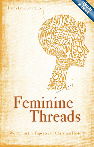 Feminine Threads: Women in the Tapestry of Christian History