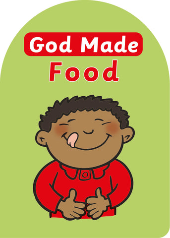 God Made Food (Board Book)