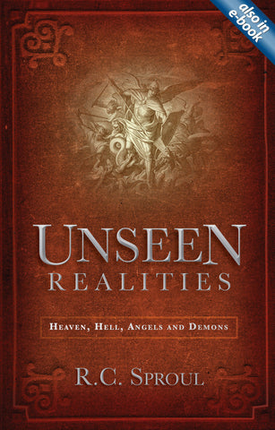 Unseen Realities: Heaven, Hell, Angels and Demons