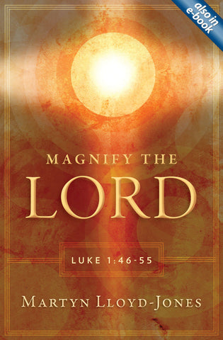 Magnify the Lord: Luke 1:46-55