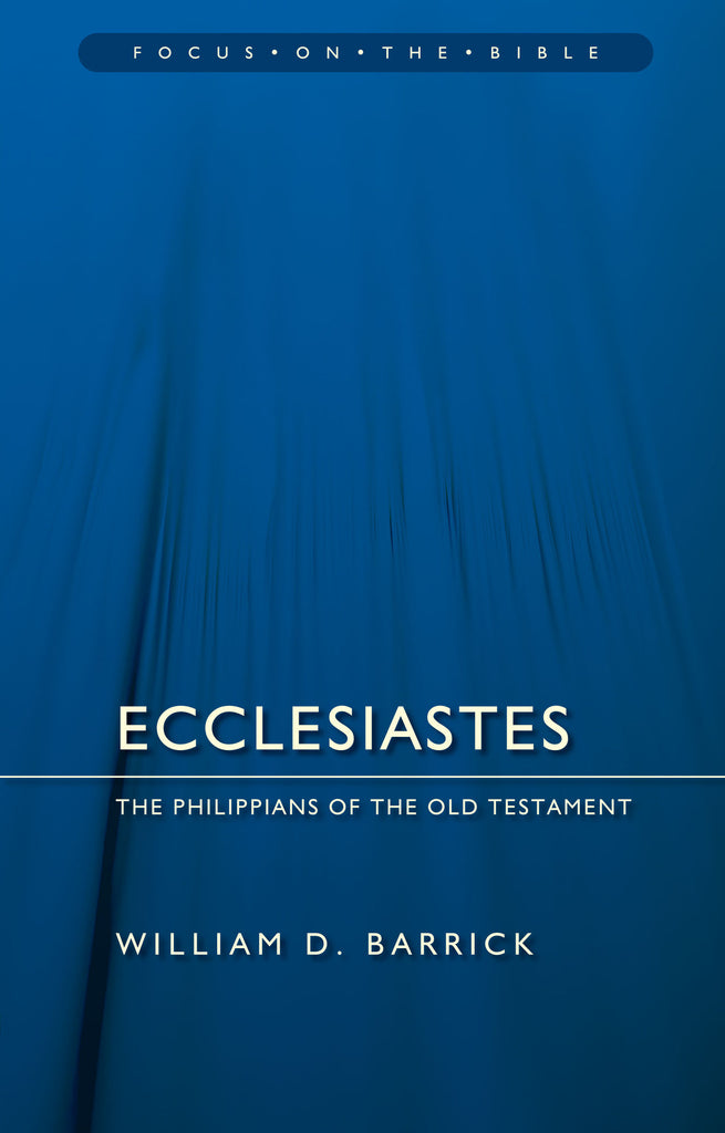 Ecclesiastes The Philippians of the Old Testament