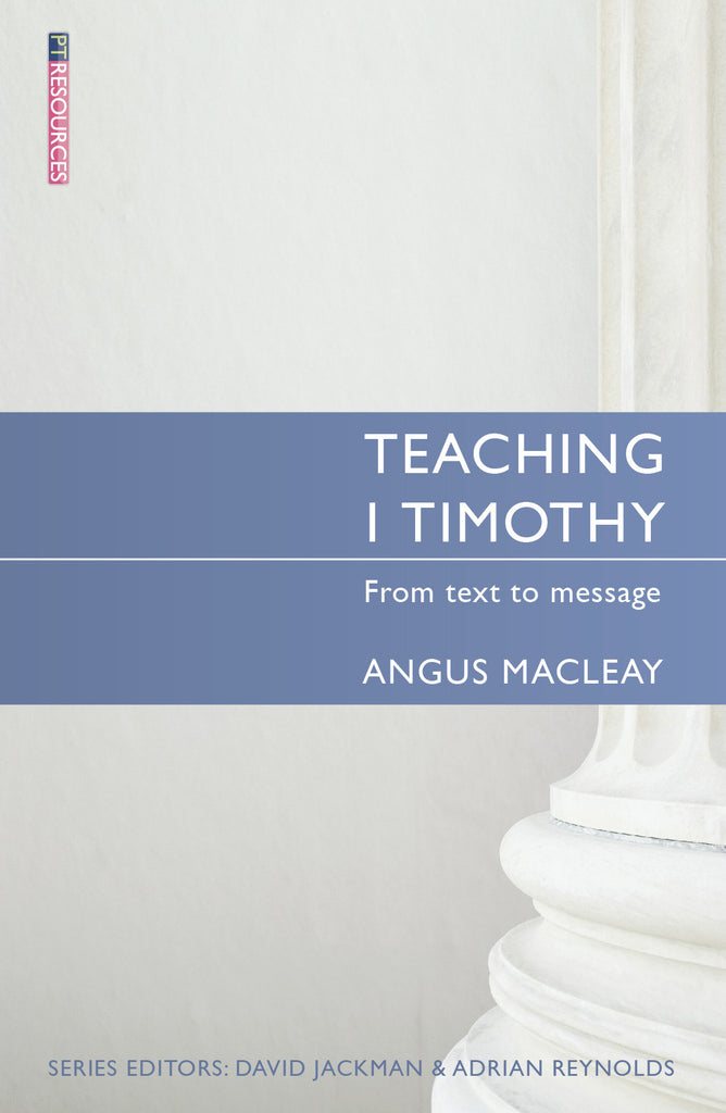 Teaching 1 Timothy: From text to message