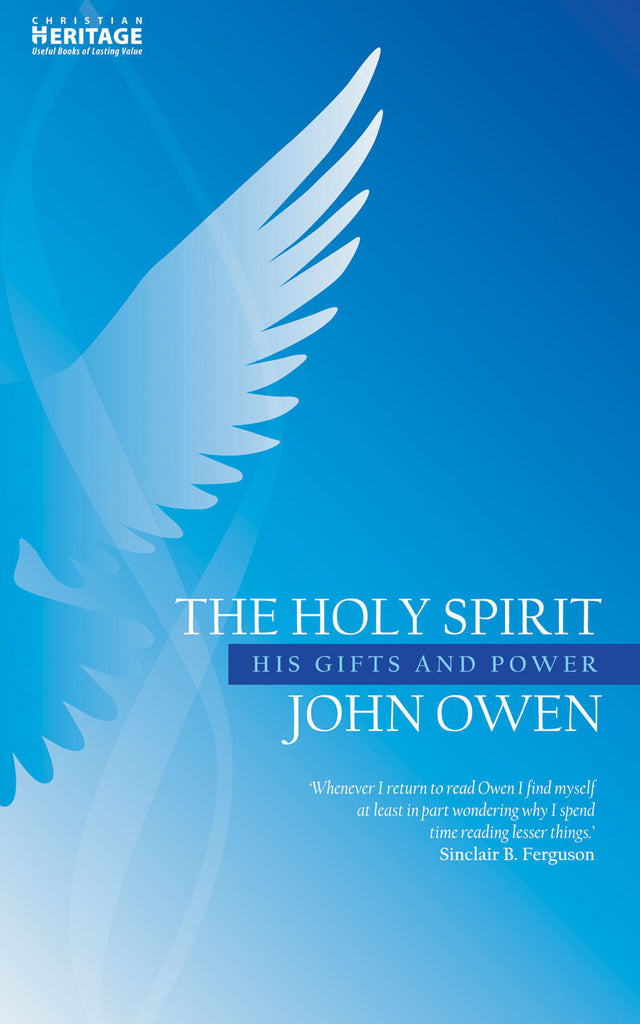 Holy Spirit, The: His Gifts and Power