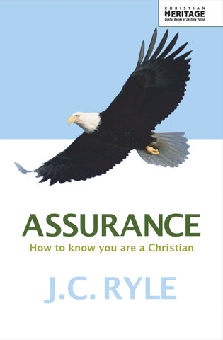 Assurance: How to know you are a Christian