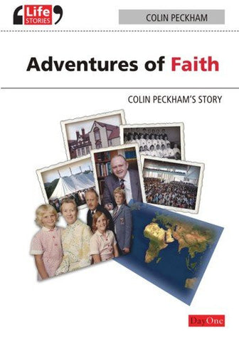 Adventures of faith: Colin Peckham's Story