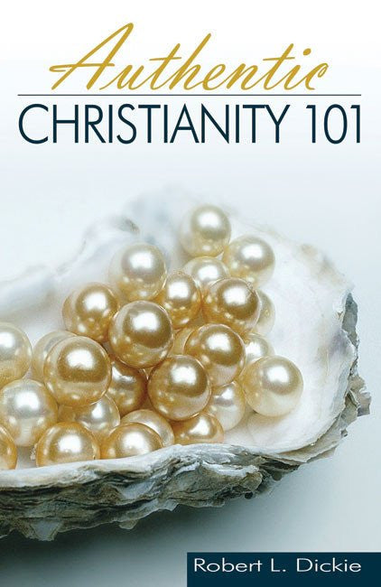 Authentic Christianity 101