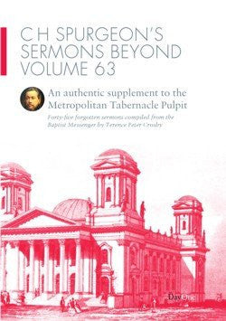 C H Spurgeon's sermons beyond Volume 63