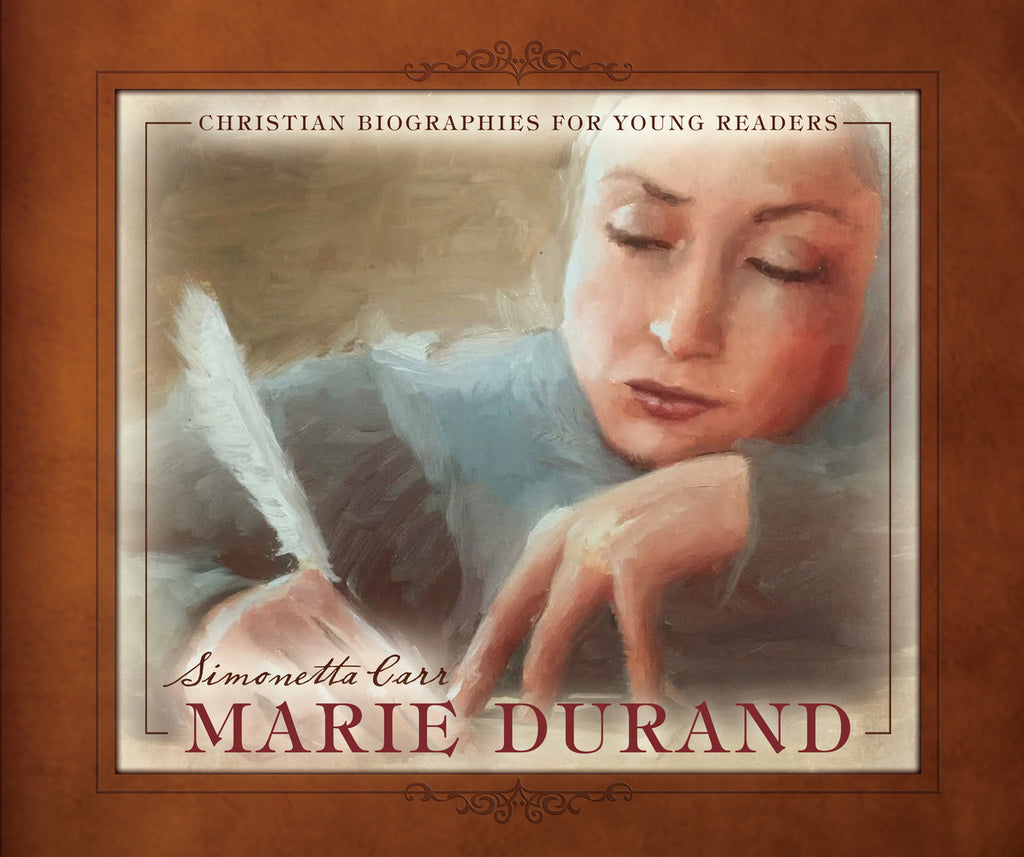 Marie Durand (Christian Biographies for Young Readers)