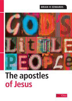 God's Little People: The Apostles of Jesus