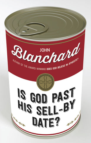 Is God Past His Sell By Date?